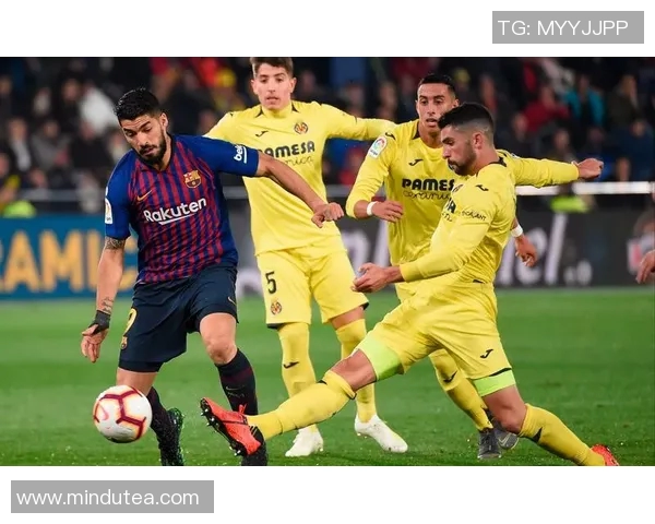 巴塞罗那与比利亚雷亚尔比赛结果分析及精彩瞬间回顾